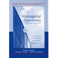 Study Guide and Casebook for Managerial Economics, Sixth Edition by Edwin Mansfield, W. Bruce Allen, Neil Doherty, and Keith Weigelt