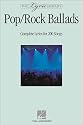 The Lyric Library: Pop/Rock Ballads: Complete Lyrics for 200 Songs