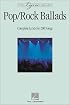 The Lyric Library: Pop/Rock Ballads: Complete Lyrics for 200 Songs (Lyric Library)