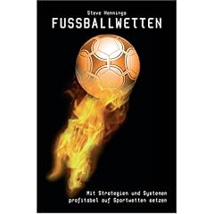 Fussballwetten: Mit Strategien und Systemen profitabel auf Sportwetten setzen