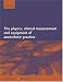 Book The Physics, Clinical Measurement, and Equipment of Anaesthetic Practice