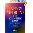 Energy Medicine: The Scientific Basis by James L. Oschman and Candace Pert