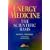 Energy Medicine: The Scientific Basis
