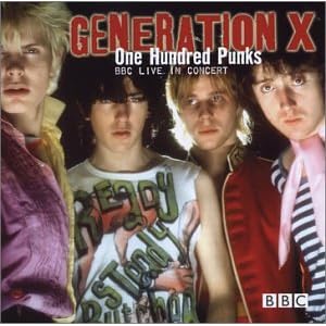 BBC Live-One Hundred Punks by Generation X (Audio CD - 2003) - Import
