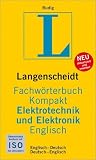 Langenscheidt Fachwörterbuch Kompakt Elektrotechnik und Elektronik Englisch: Englisch - Deutsch / Deutsch - Englisch. 37 000 Fachbegriffe und mehr als 50 000 Übersetzungen