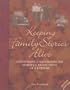 Keeping Family Stories Alive: Discovering and Recording the Stories and Reflections of a Lifetime