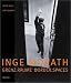 Inge Morath: Last Journey (Photography)
