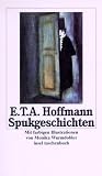 Spukgeschichten - Ernst Th. A. Hoffmann