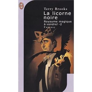 Royaume magique à vendre, tome 2 : La Licorne noire