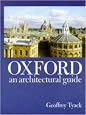 Oxford: An Architectural Guide