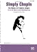 Simply Chopin - 25 Masterpieces- Easy Piano (Simply Series)