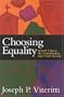 Choosing Equality: School Choice, the Constitution, and Civil Society