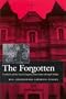 The Forgotten: Catholics of the Soviet Empire from Lenin Through Stalin