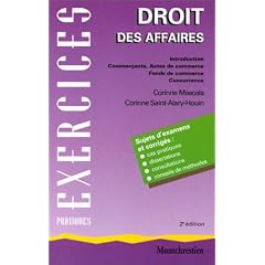 Droit des affaires : Actes de commerce, commer�ants, fonds de commerce. Concurrence, 2e �dition