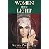 Women of the Light: The New Sacred Prostitute