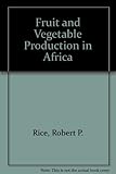 Fruit and vegetable production in Africa