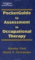 Pocketguide to Assessment in Occupational Therapy