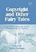 Copyright and Other Fairy Tales: Hans Christian Andersen and the Commodification of Creativity