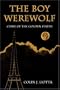 The Boy Werewolf: Curse of the Golden Statue