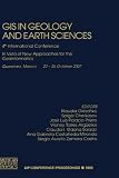 GIS in Geology and Earth Sciences: 4th International Conference In Vista of New Approaches for the Geoinformatics (AIP Conference Proceedings)