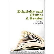 Ethnicity And Crime (A Reader) (Readings in Criminology and Criminal Justice Series) (Paperback)