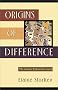 Origins of Difference: The Gender Debate Revisited