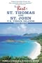 The Best of St. Thomas and St. John, U.S. Virgin Islands (Best of St. Thomas & St. John, U.S. Virgin Islands)