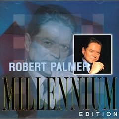 Millennium Edition by Robert Palmer