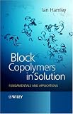 Block Copolymers in Solution: Fundamentals and Applications