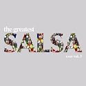 The Greatest Salsa Ever, Vol. 3