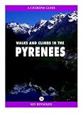 Walks and Climbs in the Pyrenees (A Cicerone guide)