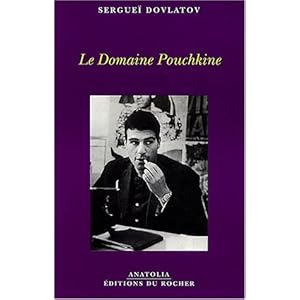 Dovlatov. Le Domaine Pouchkine