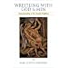 Wrestling with God and Men: Homosexuality in the Jewish Tradition