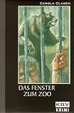 Das Fenster zum Zoo - Carola Clasen