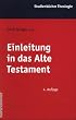 Einleitung in das Alte Testament