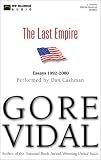 The Last Empire: Essays 1992-2000 (Vintage International)