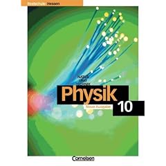 Physik für Realschulen - Natur und Technik - Hessen: Physik, Realschule Hessen : 10. Schuljahr (Broschiert)
