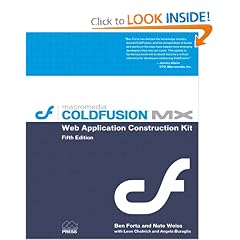 ColdFusion(R) MX Web Application Construction Kit (5th Edition)