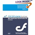 ColdFusion(R) MX Web Application Construction Kit (5th Edition)... by  Ben Forta, Nate Weiss, Leon Chalnick, and Angela C. Buraglia