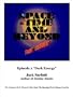 Space - Time and Beyond II: The Series: Episode 2 "Dark Energy"