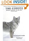 The Coyote: Defiant Songdog of the West