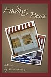 Finding Peace: A Novel