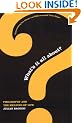 What's it All About?: Philosophy and the Meaning of Life
