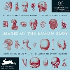 Images of the Human Body (Agile Rabbit Editions)
