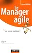 Le Manager agile : Vers un nouveau management pour affronter la turbulence