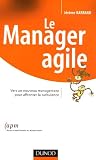 Revue Dunod  / Le Manager agile : Vers un nouveau management pour affronter la turbulence