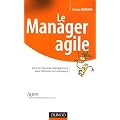 Le Manager agile : Vers un nouveau management pour affronter la turbulence