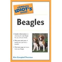 The Complete Idiot's Guide to Beagles (Complete Idiot's Guides (Lifestyle Paperback))