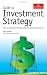 Guide To Investment Strategy: How to Understand Markets, Risk, Rewards and Behaviour