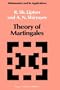 Theory of Martingales (Mathematics and its Applications)